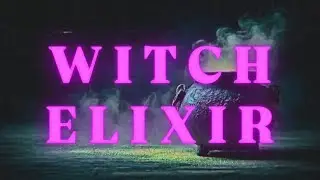W I T C H   E L I X I R  -  (halloween vaporwave)
