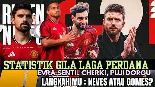 Statistik Gila Laga 1 Carrick🔥Evra Tampar Cherki😱Langkah MU-Neves🔴Joao Gomes-MU😡Sancho Balik Jerman🤣