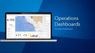Operations Dashboard for ArcGIS and Situational Awareness