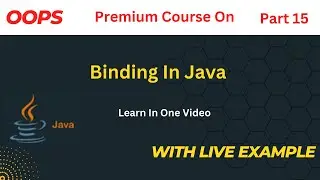 Binding In Java || Type Of Binding || OOPs || Interview Questions || Java || #15