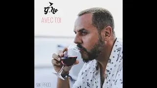 G.No - Avec Toi (MK-Prod) #CandyZouk