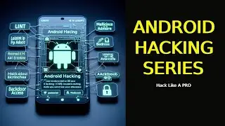 Mastering Android Hacking Techniques Introduction