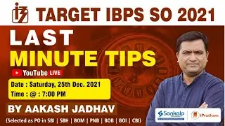 Target IBPS SO Pre 2021 || Last Minute Tips || Aakash Jadhav