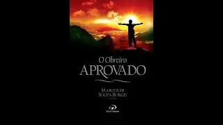 O Obreiro aprovado - Completo