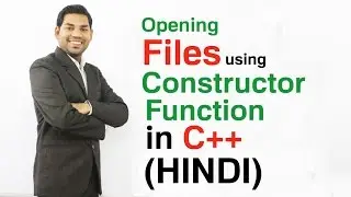 Opening Files using Constructor Function C++ (HINDI)