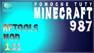 RFTools 1.11 - Jak zainstalować mody - PL Instalacja moda do Minecraft 1.11