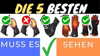 DIE 5 BESTEN BEHEIZBAREN HANDSCHUHE 2025 🔥🧤 &ndash; WARM UND PRAKTISCH F&Uuml;R WINTERAKTIVIT&Auml;TEN!