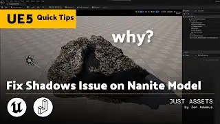 Unreal Engine Quick Tip | Fix Shadows Issue On Nanite Model