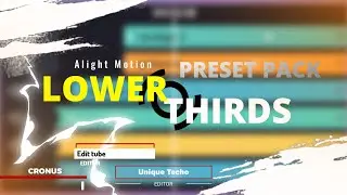 LOWER THIRDS || PRESET PACK || ALIGHT MOTION || THATZ PLAUSIBLE 🔘