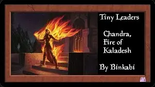 MTG Tiny leaders Chandra Fire of Kaladesh #1 Match 4 vs Brimaz King of Oreskos