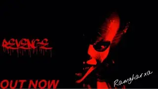 Ramgharxa - Revenge (official audio) Prod by.- ohi iqbal