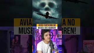 AVI&Atilde;O FANTASMA NO MUSEU DOS WARREN!