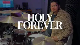 Holy Forever Español & Miel San Marcos - Drum Cover