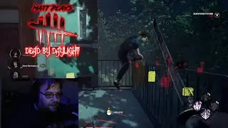 Matt Plays Dead by Daylight #43