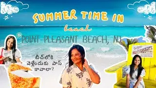 Point pleasant beach, NJ | Pass needed to enter beach? | USA Telugu vlogs | Beach | Summer time 