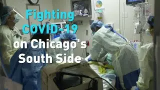 The Essential People: Fighting COVID-19 on Chicago's South Side