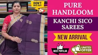 New Stock - Handloom Kanchi Soft Sico Sarees | Kanchi Silk Cotton Sarees | Rekha Collections