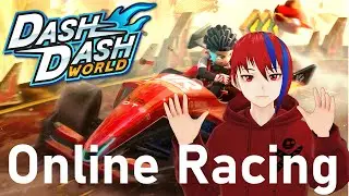 [ENVtuber] - Dash Dash World Update 3.0 - Winner POV! Online Racing #11