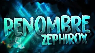 Penombre by ZephiroX (Extreme Demon)