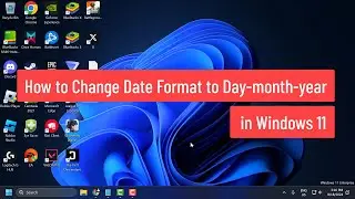 How to Change Date Format in Windows 11 (dd-mm-yyyy Format)