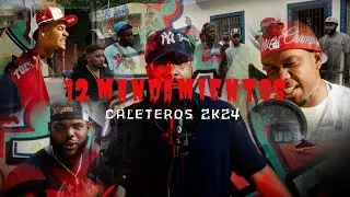 12 MANDAMIENTOS 2024  -  EL EXPERIMENTO. LA MOLE RD, AZUL 220, TITO FLOW, EL BRAGA. CALETEROS.