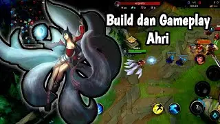 Ahri build dan gameplay lol widrift Indonesia
