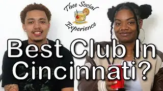 Best club in Cincinnati?