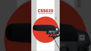 The CSSG20 on-camera shotgun mic is all you need to #SoundYourBest!