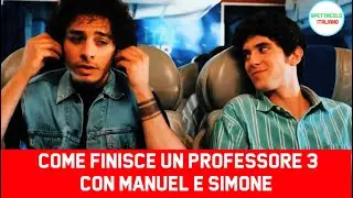 Come finisce Un Professore 3, spiegazione finale ultima puntata: Manuel e Simone partono insieme