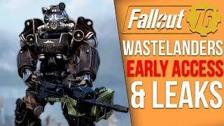 Fallout 76 News - Wastelanders Early Access Begins & Users Immediately Leak Major Details