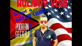 Holiday Visa   Pooran Seeraj 2019 Chutney Soca 1