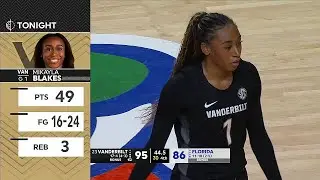 🚨 53 POINTS sets SEC RECORD for Mikayla Blakes! Vanderbilt vs Florida | women's college basketball