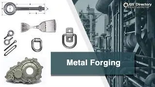 Metal Forging Services and Industry Information