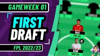FPL | MY FIRST OFFICIAL DRAFT! 🔥| Fantasy Premier League 2022/2023!