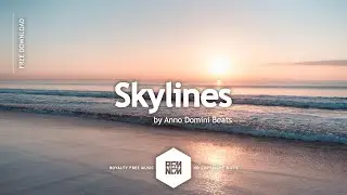 Skylines - Anno Domini Beats | Royalty Free Music No Copyright Instrumental Music Free Download