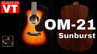 Martin Guitar DEMO  | OM-21 Sunburst #2664184 - as seen on Virtual Tour!