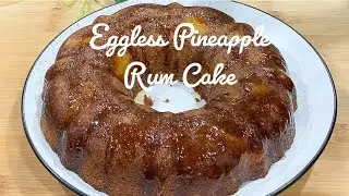 The Best Eggless Pineapple Rum Bundt Cake Recipe 