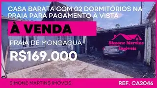 CASA BARATA COM 02 DORMITÓRIOS NA PRAIA DE MONGAGUÁ