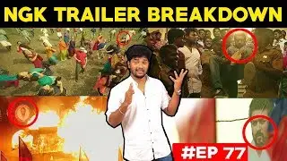 Interesting Facts | NGK Trailer Breakdown | Episode #77 | #AKReview | #Nettv4u