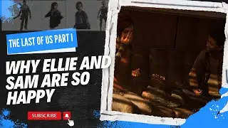 Why Ellie And Sam Are So Happy - How To Go Henry's Office - When They Will Move Again  [PS5]