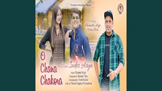 O Chana Chakora (Uttrakhandi)