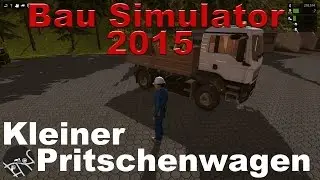 Bau Simulator 2015 - Kleiner Pritschenwagen