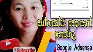 Automatic Pending Payment || GOOGLE ADSENSE || resolve