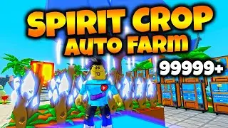 How to Auto / AFk Farm Spirit crops op farm in Roblox islands