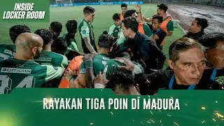 MENANG DERBY, MODAL MENATAP DERBY BERIKUTNYA | INSIDE LOCKER ROOM | MADURA UNITED VS PERSEBAYA