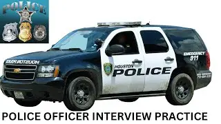 POLICE OFFICER INTERVIEW QUESTIONS AND SUGGESTED ANSWERS