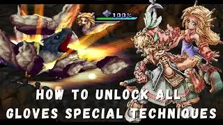Unlock all Gloves Special Techniques | Legend of Mana