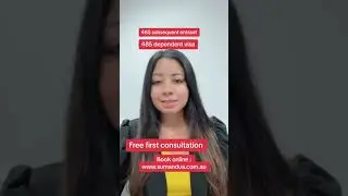 Free consultation for 485 Subsequent Entrant and 485 Dependent Visa