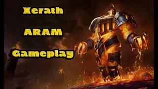First time Xerath Aram Game - No Commentary