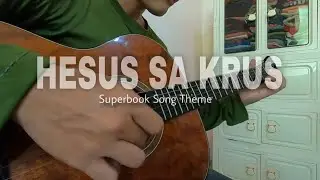 HESUS SA KRUS, The Salvation Poem (Superbook Tagalog song theme) | Fingerstyle Guitar Cover